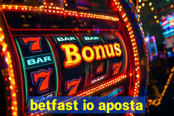 betfast io aposta